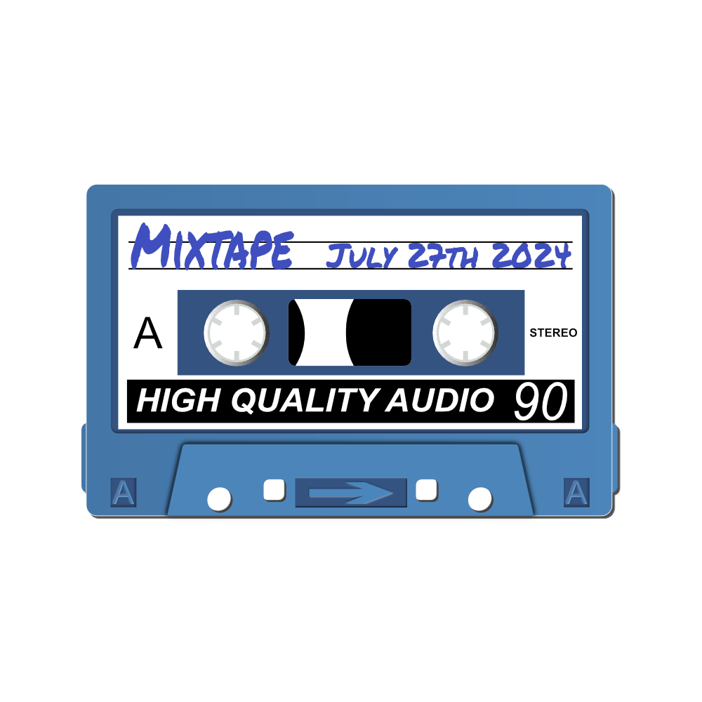 Mixtape July 27th 2024