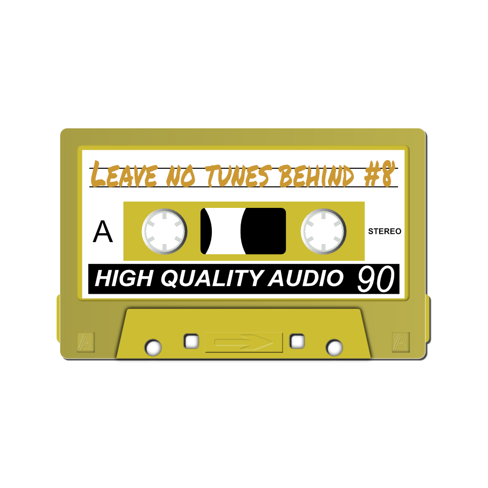 Leave No Tunes Behind #8 - Mixtape